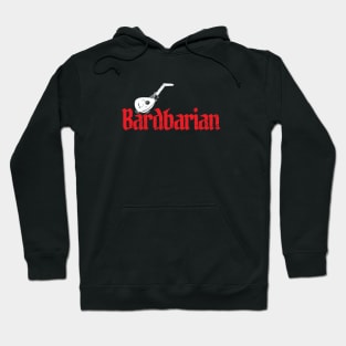 Bardbarian DnD Class Hoodie